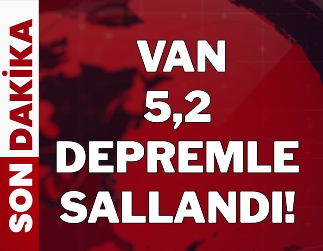 Van'da şiddetli hissedilen deprem