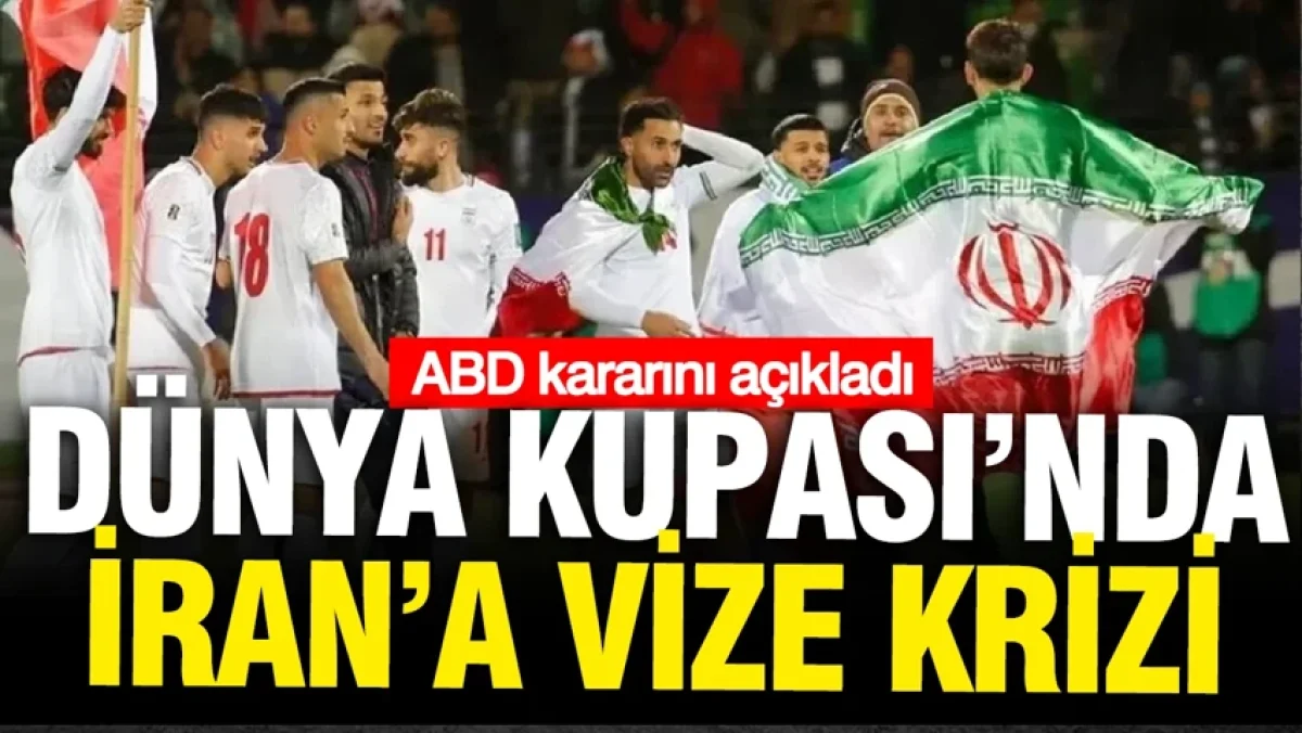 ABD’ye vize başvurusu yapan İran Milli Takımı'nda vize krizi: Ekibe onay çıkmadı