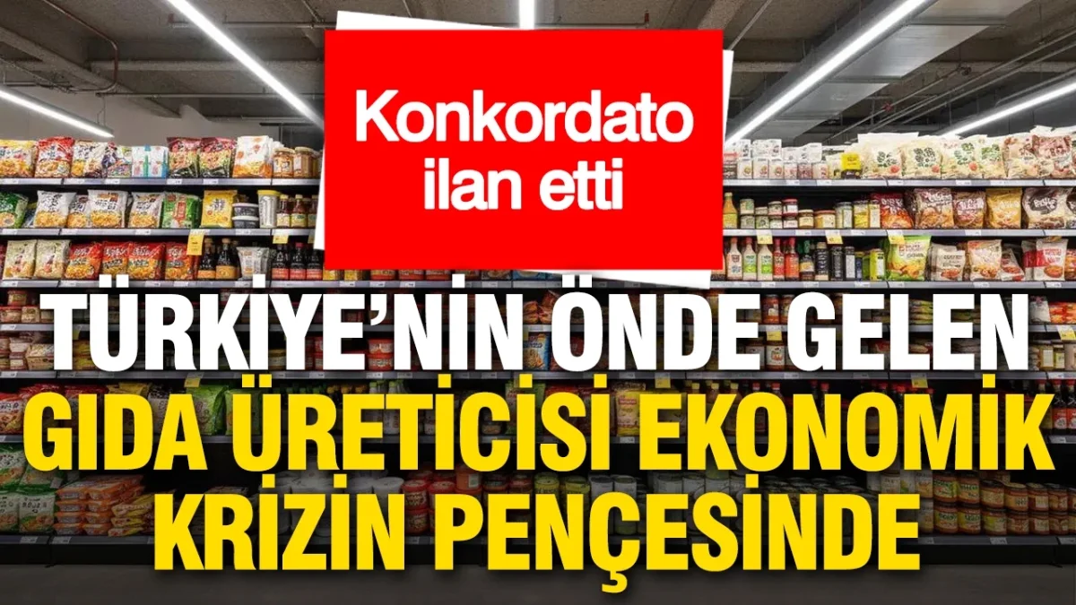Türkiye’nin önde gelen gıda üreticisi Ekonomik krizin pençesinde