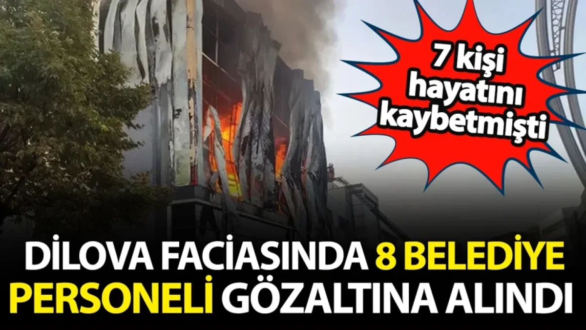 7 işçinin öldüğü Dilova faciasında 8 belediye personeli gözaltına alındı